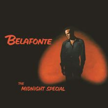 Harry Belafonte: The Midnight Special