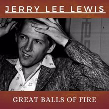 Jerry Lee Lewis: Great Balls of Fire