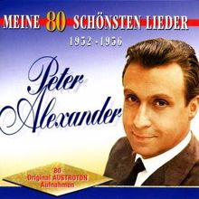 Peter Alexander: Meine 80 Schönsten Lieder Vol.2