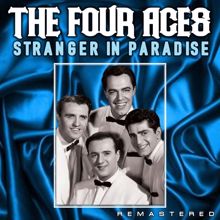 The Four Aces: Stranger in Paradise (Remastered)