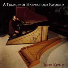 Igor Kipnis: A Treasury of Harpsichord Favorites