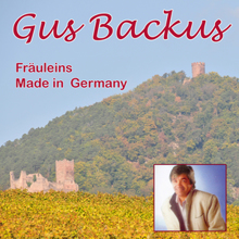 Gus Backus: Fräuleins Made in Germany