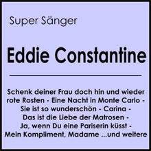 Eddie Constantine: Super Sänger