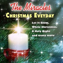 The Miracles: The Miracles - Christmas Eveyday