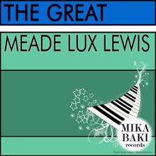 Meade Lux Lewis: The Great