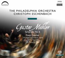 Christoph Eschenbach: Mahler, G.: Symphony No. 6, "Tragic" / Piano Quartet in A Minor