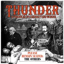 Thunder: Please Remain Seated - The Others