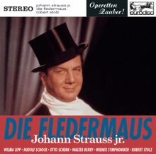 Robert Stolz: Strauss: Die Fledermaus (Highlights)