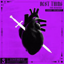 Timmy Trumpet: Best Thing (Ookay Remix)