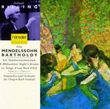 Helmuth Rilling: Mendelssohn: Midsummer Night's Dream (A), Op. 21 and Op. 61