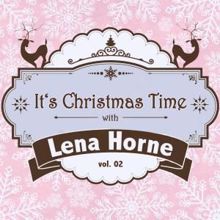 Lena Horne: It's Christmas Time with Lena Horne, Vol. 02