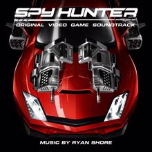 Ryan Shore: Spy Hunter (Original Video Game Soundtrack)