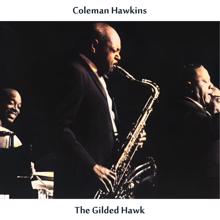 Coleman Hawkins: The Gilded Hawk (Remastered Edition)