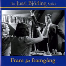 Jussi Björling: The Jussi Bjorling Series: Fram för Framgång (Film & Radio Recordings, 1937-1960)