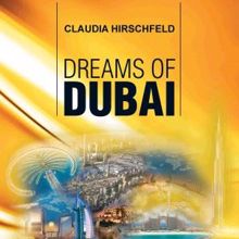 Claudia Hirschfeld: Dreams of Dubai