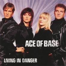 Ace of Base: Living in Danger (The Remixes)