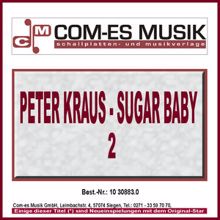 Peter Kraus: Sugar Baby Vol. 2