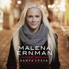 Malena Ernman: Santa Lucia - En klassisk jul