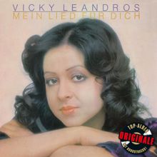 Vicky Leandros: Mein Lied für dich (Originale)