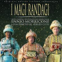 Ennio Morricone: La Storia Dei Magi Randagi