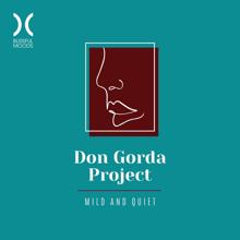 Don Gorda Project: Mild and Quiet