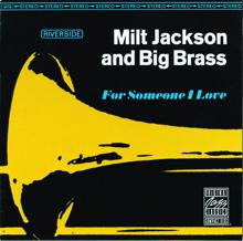 Milt Jackson: For Someone I Love