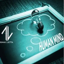 DJ Max Lietta: Human Mind