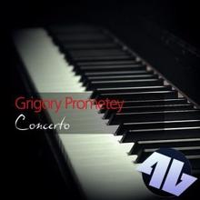 Grigory Prometey: Concerto