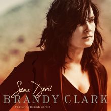 Brandy Clark: Same Devil (feat. Brandi Carlile)