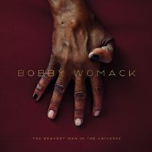 Bobby Womack: If There Wasn't Something There