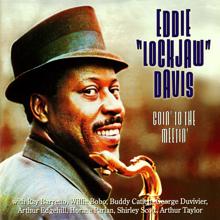 Eddie "Lockjaw" Davis: Goin' To The Meetin'