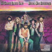 The Charlie Daniels Band: Million Mile Reflections