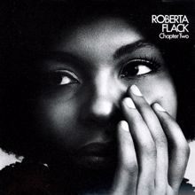 Roberta Flack: Chapter Two