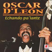 Oscar D'Leon: Echando Pa'lante