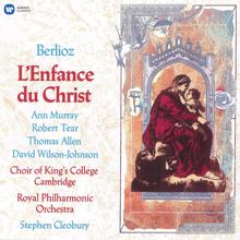 Stephen Cleobury, Robert Tear: Berlioz: L'enfance du Christ, Op. 25, H 130, Pt. 1 "Le songe d'Hérode": "Dans la crèche, en ce temps, Jésus venait de naître" (Récitant)