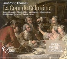 Andrew Litton: Thomas, A.: Cour De Celimene (La) [Opera]