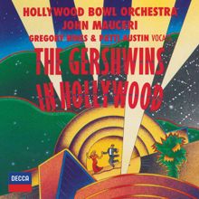 Hollywood Bowl Orchestra: The Gershwins In Hollywood