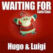 Hugo & Luigi: Waiting for Santa Claus