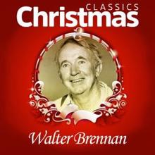 Walter Brennan: Classics Christmas