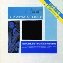 Stanley Turrentine: Up At Minton's