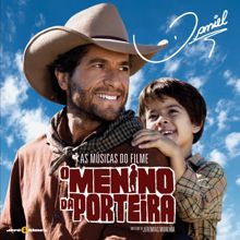 Daniel: Maxi Single - O Menino da Porteira