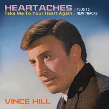 Vince Hill: Heartaches (2017 Remaster)