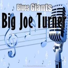 Big Joe Turner: Blues Giants: Big Joe Turner