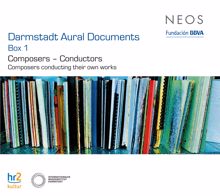 Various Artists: Darmstadt Aural Documents, Box 1 - Composers-Conductors