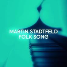 Martin Stadtfeld: Folk Song (After "Dumka" from Piano Quintet in A Major, Op. 81/B.155, No. 2)