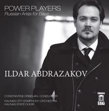 Ildar Abdrazakov: Power Players: Russian Arias for Bass