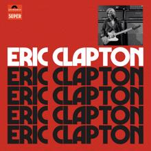 Eric Clapton: Don't Know Why (Delaney Bramlett Mix)