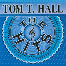 Tom T. Hall: The Hits