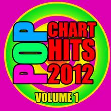 The CDM Chartbreakers: Pop Chart Hits 2012, Vol. 1