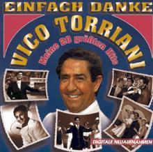 Vico Torriani: Einfach Danke (Meine 20 größten Hits)